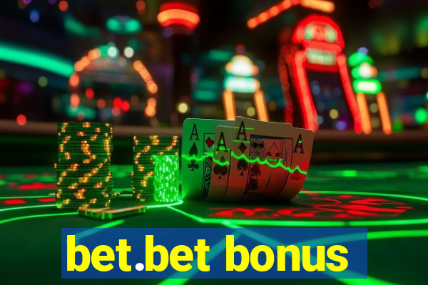 bet.bet bonus